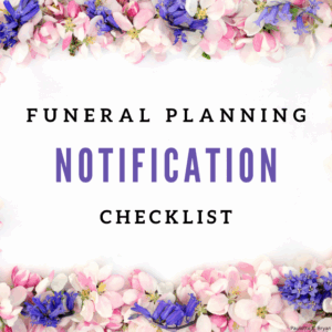 Funeral Planning Notifications Checklist
